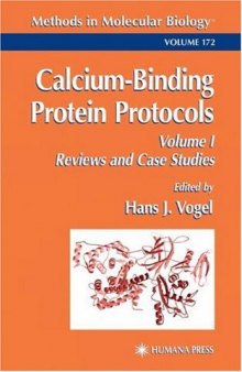 Calcium-Binding Protein Protocols: Volume 1: Reviews and Case Studies