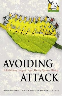 Avoiding Attack: The Evolutionary Ecology of Crypsis, Warning Signals and Mimicry