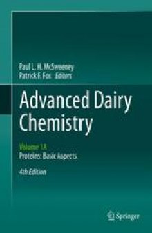 Advanced Dairy Chemistry: Volume 1A: Proteins: Basic Aspects, 4th Edition