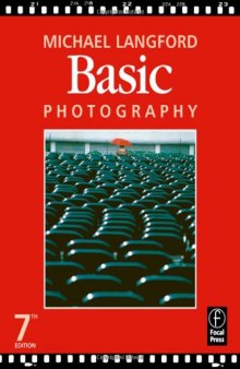 Basic Photography, Seventh Edition