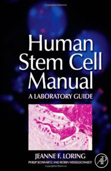 Human Stem Cell Manual: A Laboratory Guide