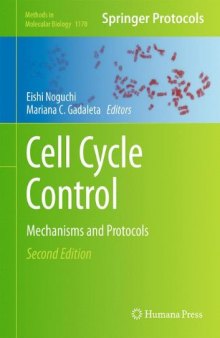 Cell Cycle Control: Mechanisms and Protocols