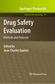 Drug Safety Evaluation: Methods and Protocols