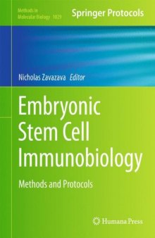 Embryonic Stem Cell Immunobiology: Methods and Protocols