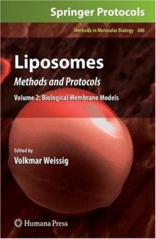 Liposomes: Methods and Protocols, Volume 2: Biological Membrane Models