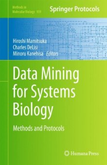 Data Mining for Systems Biology: Methods and Protocols