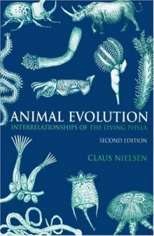 Animal Evolution: Interrelationships of the Living Phyla