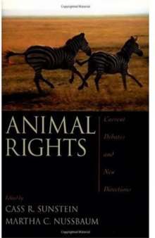 Animal Rights: Current Debates and New Directions