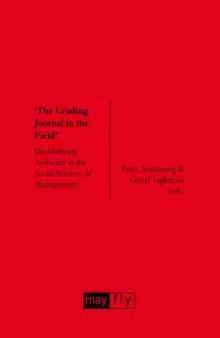 'The Leading Journal in the Field': Destabilizing Authority in the Social Sciences of Management