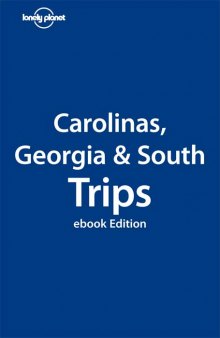 Carolinas, Georgia & South Trips