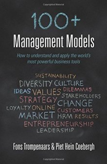 100+ Management Models: How to understand and apply the world's most powerful business tools