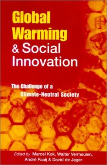 Global Warming and Social Innovation: The Challenge of a Climate Neutral Society