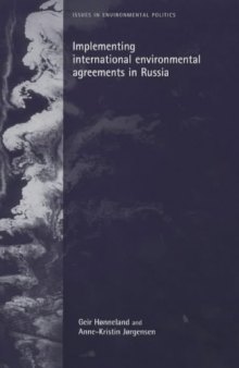 Implementing International Environmental Agreements in Russia