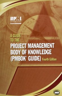 A Guide to the Project Management Body of Knowledge