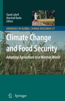 Climate Change and Food Security: Adapting Agriculture to a Warmer World