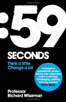 59 Seconds: Think a Little, Change a Lot