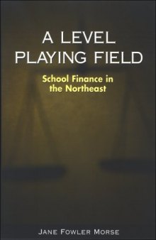 A Level Playing Field: School Finance in the Northeast