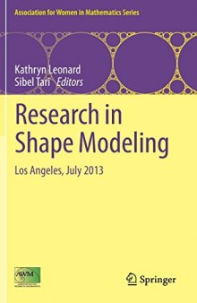 Research in Shape Modeling: Los Angeles, July 2013