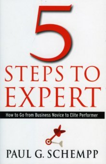 5 Steps to Expert: How to Go from Business Novice to Elite Performer