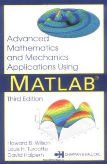 Advanced Mathematics and Mechanics Applications Using MATLAB, Third Edition