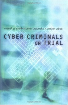 Cyber Criminals on Trial