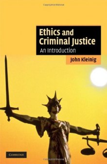 Ethics and Criminal Justice: An Introduction