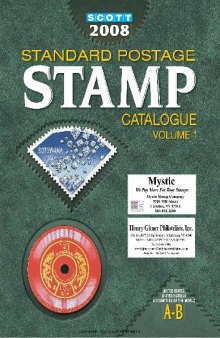 2008 STANDARD POSTAGE STAMP CATALOGUE, VOLUME 1