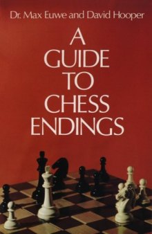 A Guide to Chess Endings