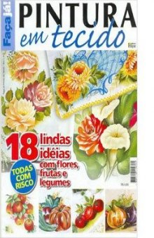 Pintura em Tecida. Цветы, фрукты и овощи