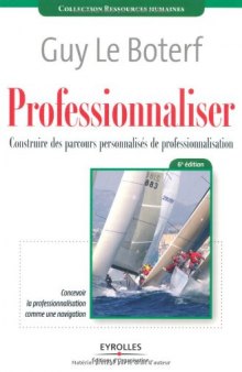 Professionnaliser : Construire des parcours personnalises de professionnalisation