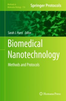 Biomedical Nanotechnology: Methods and Protocols