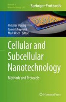 Cellular and Subcellular Nanotechnology: Methods and Protocols