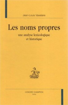 Les noms propres: une analyse lexicologique et historique