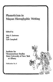 Phoneticism in Mayan Hieroglyphic Writing