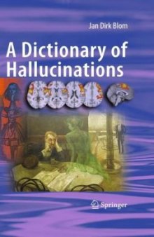 A dictionary of hallucinations