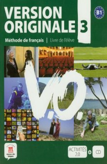 Version originale 3 : Méthode de français B1