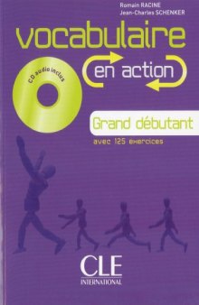 Vocabulaire en action niveau grand débutant : A1.1/A1