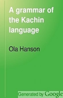 A grammar of the Kachin language