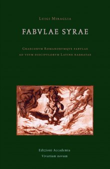 Fabulae Syrae : Graecorum Romanorumque fabulae ad usum discipulorum Latine narratae