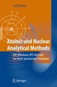 Atomic and Nuclear Analytical Methods: XRF, Mössbauer, XPS, NAA and B63Ion-Beam Spectroscopic Techniques