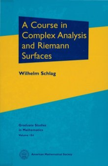 A Course in Complex Analysis and Riemann Surfaces