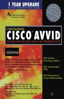 Configuring Cisco AVVID : Architecture for Voice, Video, and Integrated Data