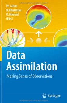 Data Assimilation: Making Sense of Observations