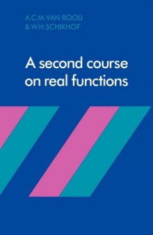 A Second Course on Real Functions