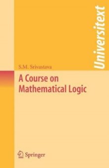 A Course on Mathematical Logic