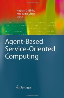 Agent-Based Service-Oriented Computing