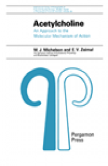 Acetylcholine. An Approach to the Molecular Mechanism of Action