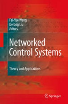 Networked Control Systems: Theory and Applications