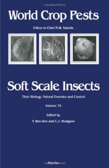 Soft Scale Insects their Biology, Natural Enemies and Control