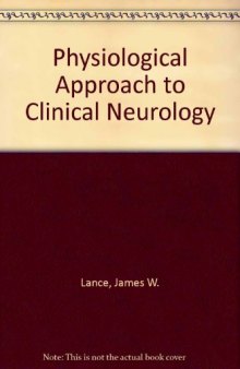 A Physiological Approach to Clinical Neurology